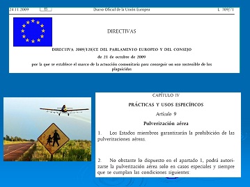 Directiva 128/09 del Parlamento Europeo que prohibe las pulverizaciones aéreas